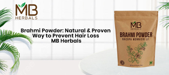 Brahmi Powder: Natural & Proven Way to Prevent Hair Loss – MB Herbals