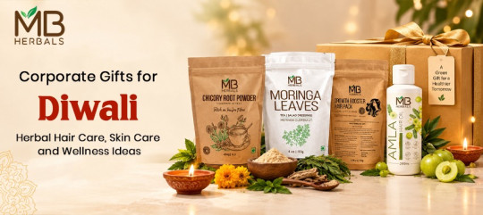 Corporate Gifts for Diwali: Herbal Hair Care, Skin Care and Wellness Ideas